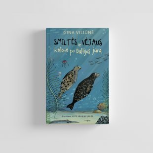 Knyga Gina Viliūnė "Smiltės ir Vėjaus kelionė po Baltijos jūrą"