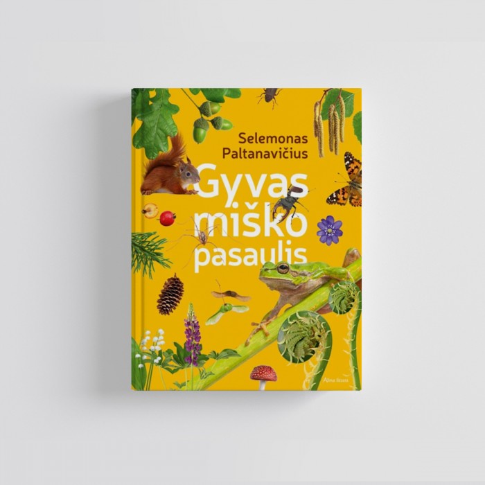 Knyga Selemonas Paltanavičius: GYVAS MIŠKO PASAULIS