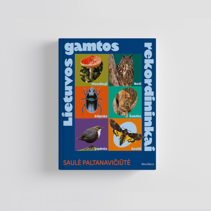 Knyga Saulė Paltanavičiūtė: LIETUVOS GAMTOS REKORDININKAI