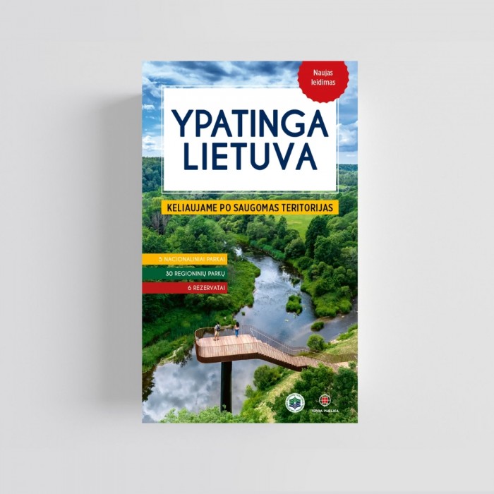 Knyga YPATINGA LIETUVA. Keliaujame po saugomas teritorijas